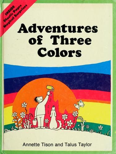Cover of Adventures of three colors by Annette Tison