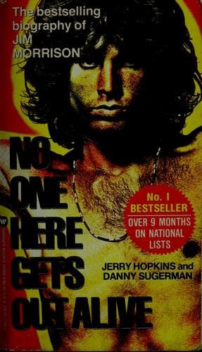 Cover of No One Here Gets Out Alive by Jerry Hopkins