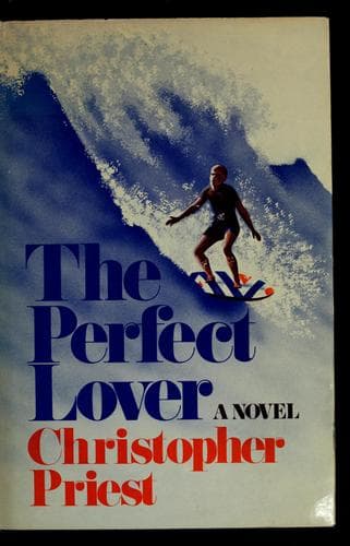 Cover of The perfect lover by Christopher Priest
