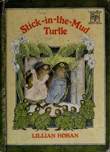 Cover of Stick in the Mud Turtle Hoban by Lillian Hoban