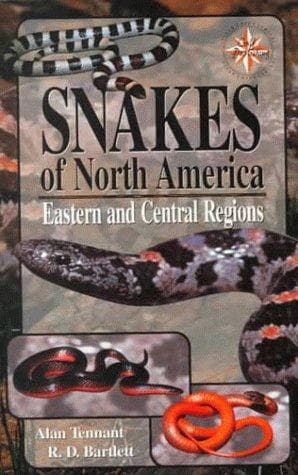 Cover of Snakes of North America, eastern and central regions by Tennant, Alan