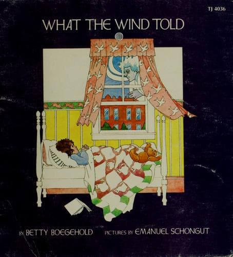 Cover of What the wind told by Betty Virginia Doyle Boegehold