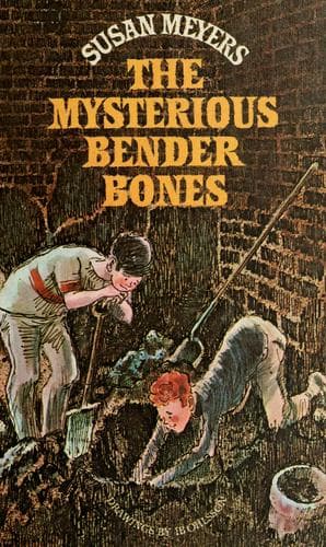 Cover of The mysterious Bender bones by Susan Meyers