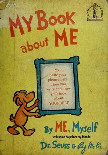 Cover of My book about me, by me myself by Dr. Seuss