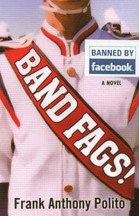 Cover of Band Fags! by Frank Anthony Polito