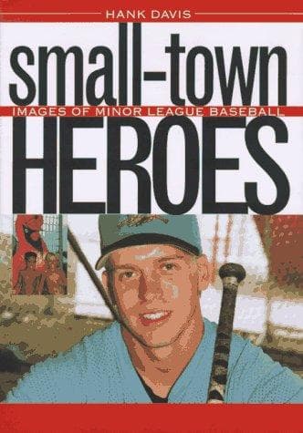 Cover of Small-town heroes by Hank Davis