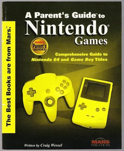 Cover of A Parent's Guide to Nintendo Games by Craig Wessel
