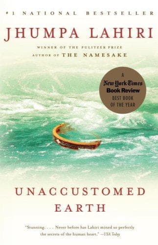 Cover of Unaccustomed Earth by Jhumpa Lahiri