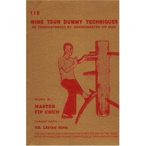 Cover of 116 wing tsun dummy techniques by Yip Chun