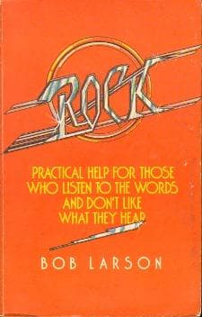Cover of Rock, practical help for those who listen to the words and don't like what they hear by Bob Larson