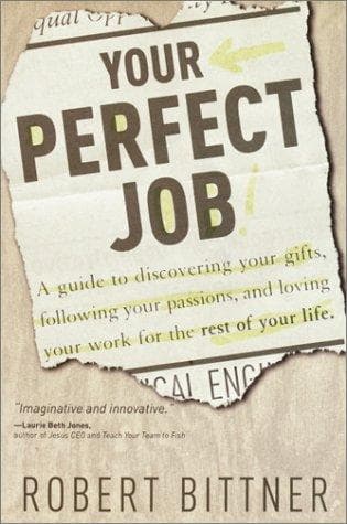 Cover of Your Perfect Job by Robert Bittner