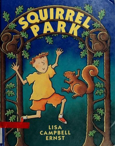 Cover of Squirrel Park by Lisa Campbell Ernst
