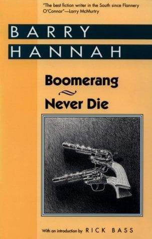 Cover of Boomerang/Never Die by Barry Hannah