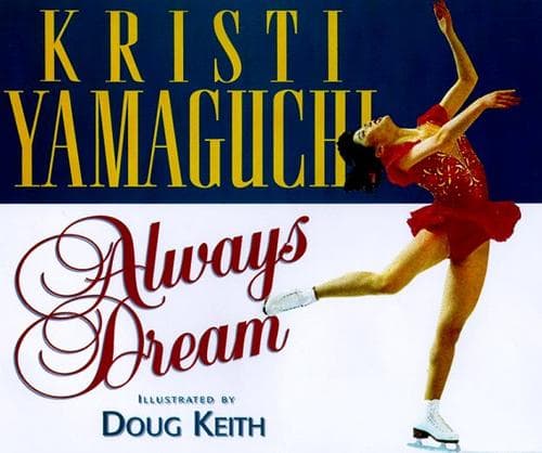 Cover of Always dream by Kristi Yamaguchi