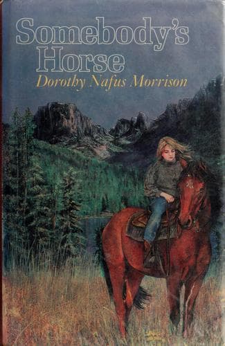 Cover of Somebody's horse by Dorothy Nafus Morrison