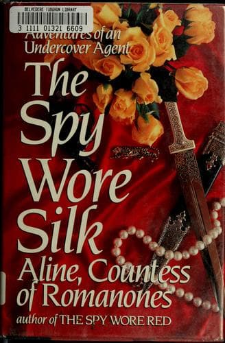 Cover of The spy wore silk by Aline, Countess of Romanones