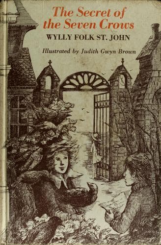 Cover of The Secret of the Seven Crows by St. John, Wylly Folk