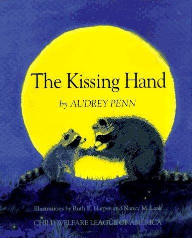 Cover of The Kissing Hand by Audrey Penn