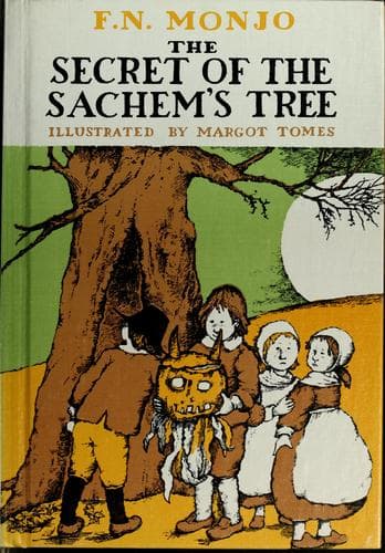 Cover of The secret of the Sachem's Tree by F. N. Monjo