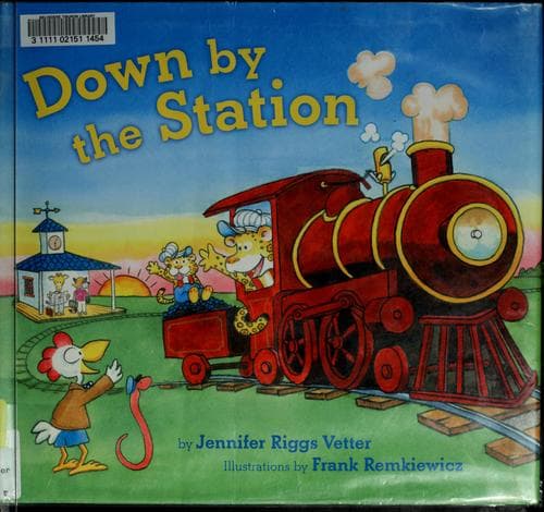 Cover of Down by the station by Jennifer Vetter