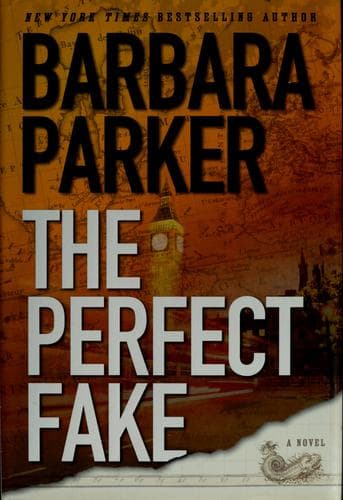Cover of The perfect fake by Barbara Parker