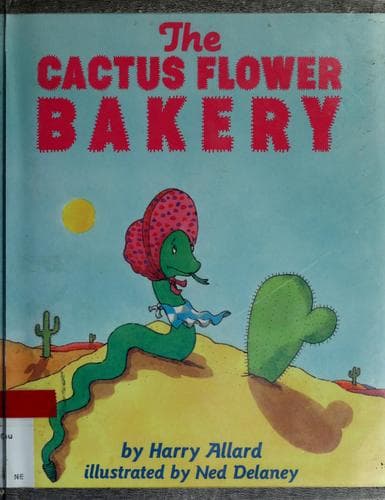 Cover of The Cactus Flower Bakery by Harry Allard