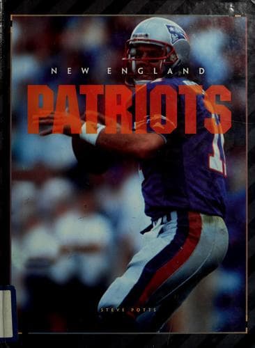 Cover of New England Patriots by Steve Potts