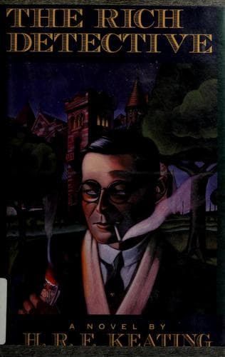 Cover of The rich detective by H. R. F. Keating
