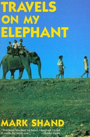 Cover of Travels on my elephant by Mark Shand