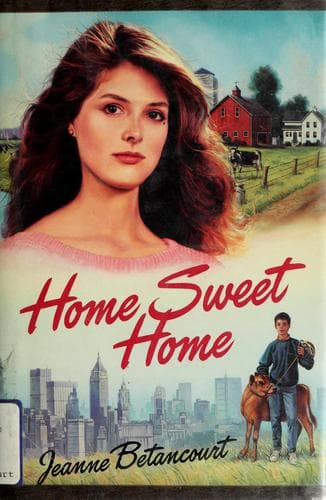 Cover of Home sweet home by Jeanne Betancourt