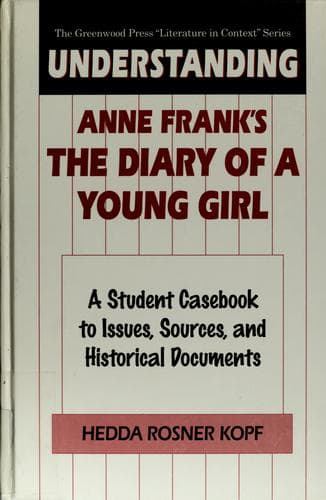 Cover of Understanding Anne Frank's The diary of a young girl by Hedda Rosner Kopf