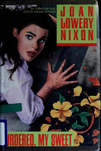 Cover of Murdered, My Sweet by Joan Lowery Nixon