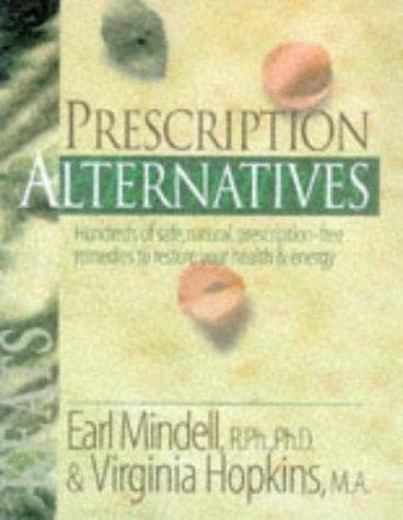 Cover of Prescription alternatives by Earl Mindell