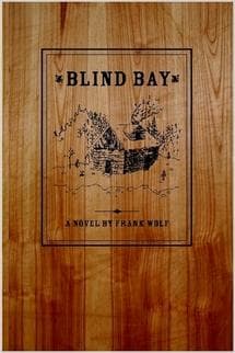 Cover of Blind Bay by Frank Wolf