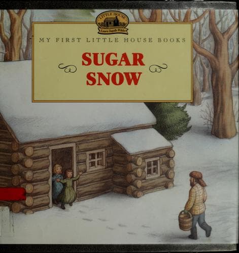 Cover of Sugar Snow by Laura Ingalls Wilder