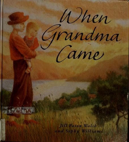 Cover of When Grandma came by Jill Paton Walsh