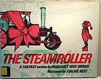 Cover of The steamroller by Margaret Wise Brown