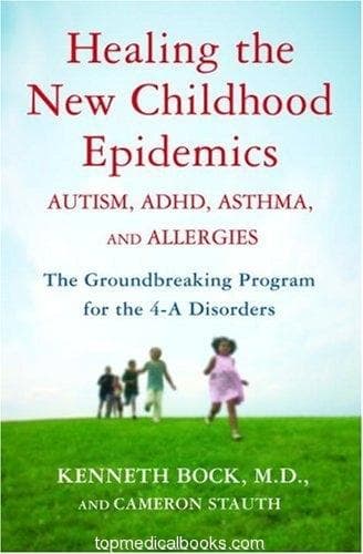 Cover of Healing the new childhood epidemics by Kenneth Bock