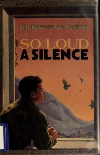Cover of So loud a silence by Lyll Becerra de Jenkins