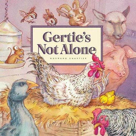 Cover of Gertie's not alone by Normand Chartier