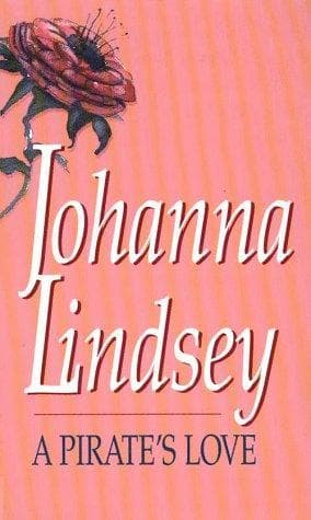 Cover of A Pirate's Love by Johanna Lindsey