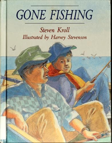 Cover of Gone fishing by Steven Kroll