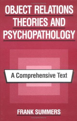 Cover of Object relations theories and psychopathology by Frank Summers