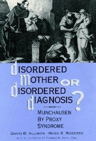 Cover of Disordered mother or disordered diagnosis? by David B. Allison