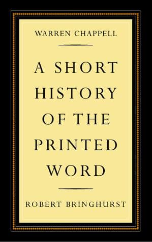 Cover of A short history of the printed word by Warren Chappell