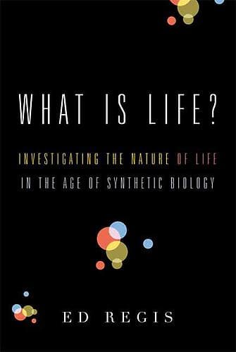 Cover of What is life? by Ed Regis