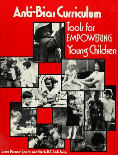 Cover of Anti-bias curriculum by Louise Derman-Sparks