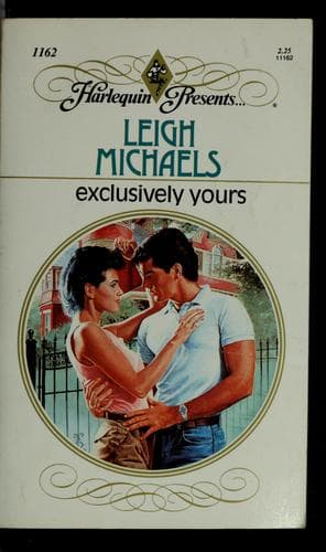 Cover of Exclusively Yours by Leigh Michaels