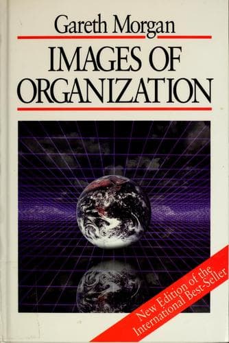 Cover of Images of organization by Gareth Morgan