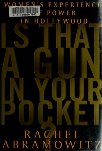 Cover of Is that a gun in your pocket? by Rachel Abramowitz